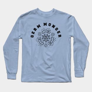 Germ monger Long Sleeve T-Shirt